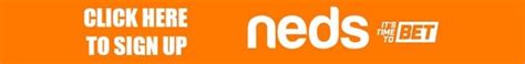 neds betting|Neds Review 2023 .